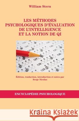 Les m?thodes psychologiques d'?valuation de l'intelligence et la notion de QI William Stern Serge Nicolas 9782336497891 Editions L'Harmattan - książka