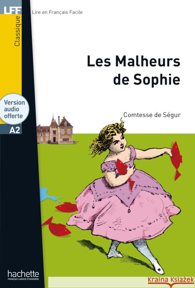 Les Malheurs de Sophie de Ségur, Comtesse Sophie 9783194433076 Hueber - książka