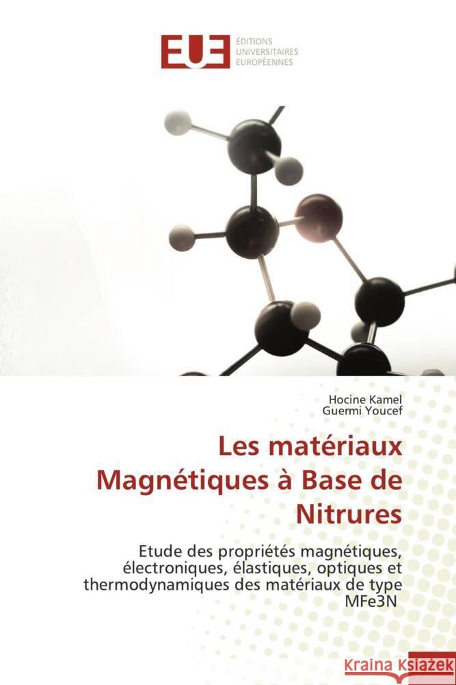 Les mat?riaux Magn?tiques ? Base de Nitrures Hocine Kamel Guermi Youcef 9786206705178 Editions Universitaires Europeennes - książka