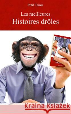 Les Meilleures Histoires Drôles Tamis, Petit 9781480070578 Createspace - książka