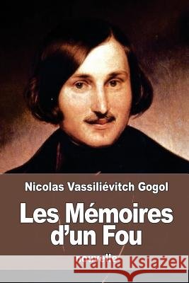 Les Mémoires d'un Fou Viardot, Louis 9781523879243 Createspace Independent Publishing Platform - książka