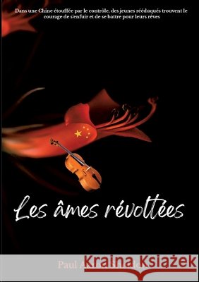 Les ?mes r?volt?es Paul Aaron Sheldon 9782901224358 Sheldon - książka