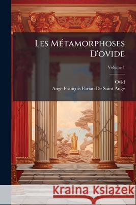 Les Metamorphoses D'Ovide, Volume 1 Ovid 9781144824394  - książka