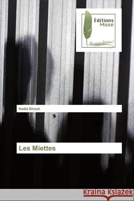 Les Miettes Birouk, Nadia 9786202293549 Editions Muse - książka