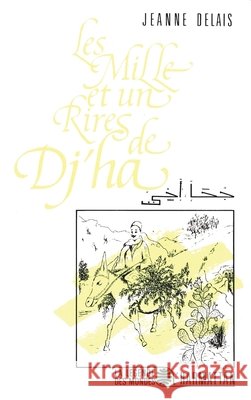 Les mille et un rires de Djha Delais de Freminville Jeanne             9782858026678 Editions L'Harmattan - książka