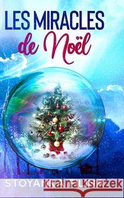 Les miracles de Noël Filina, Stoyanka 9781794885509 Lulu.com - książka