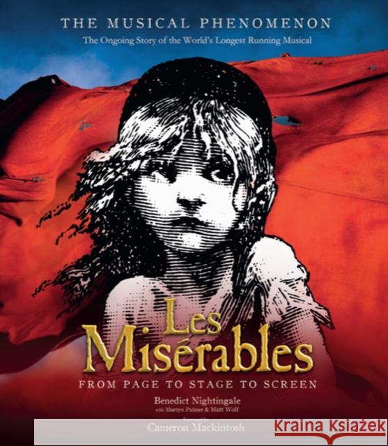 Les Miserables: The Story So Far of the World's Longest Running Musical Matt Wolf 9781787391406 Carlton Books - książka