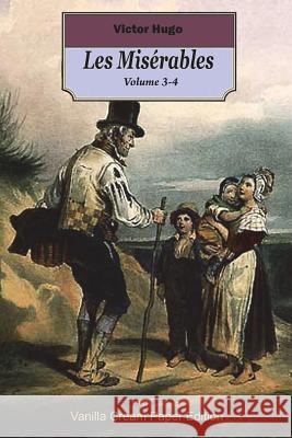 Les Miserables volume 3-4 Hugo, Victor 9781720993247 Createspace Independent Publishing Platform - książka