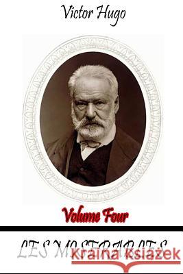 Les Miserables Volume Four Victor Hugo 9781479217977 Createspace - książka