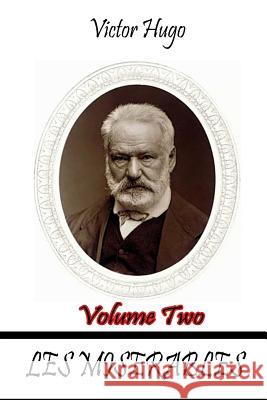 Les Miserables Volume Two Victor Hugo 9781479217953 Createspace - książka