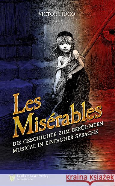 Les Misérables Hugo, Victor 9783910531161 Spaß am Lesen Verlag GmbH - książka