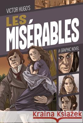 Les Misérables: A Graphic Novel Saracino, Luciano 9781496561169 Stone Arch Books - książka