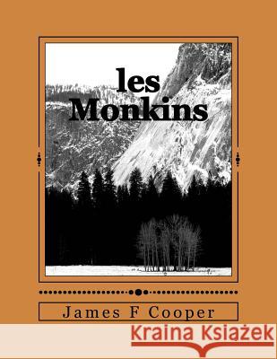 les Monkins Dufauconpret, Auguste Jean 9781495998393 Createspace - książka