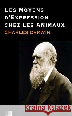 Les moyens d'expressions chez les animaux Dumont, Leon 9781533190215 Createspace Independent Publishing Platform - książka