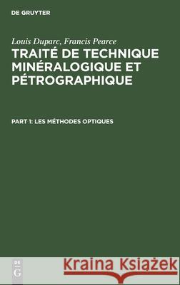 Les Méthodes Optiques Louis Duparc, Francis Pearce, No Contributor 9783112341636 De Gruyter - książka