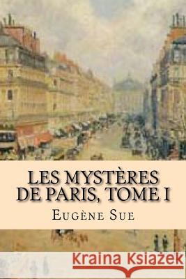 Les mysteres de Paris, Tome I Ballin, G-Ph 9781519561268 Createspace Independent Publishing Platform - książka