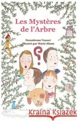 Les Mystères de l'Arbre Simm, Marie 9782930782003 Donatienne Nasser - książka