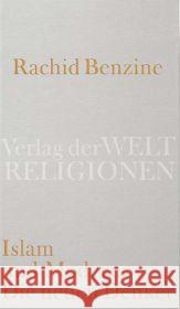 Les nouveaux penseurs de l'islam Benzine, Rachid 9783458710387 Verlag der Weltreligionen im Insel Verlag - książka