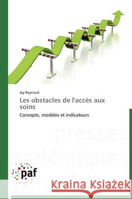 Les Obstacles de l'Accès Aux Soins Raynaud-J 9783838189802 Presses Acad Miques Francophones - książka