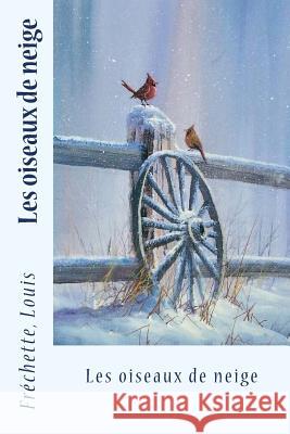 Les oiseaux de neige Sir Angels 9781545147559 Createspace Independent Publishing Platform - książka