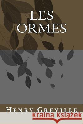 Les ormes Greville, Henry 9781512344189 Createspace - książka