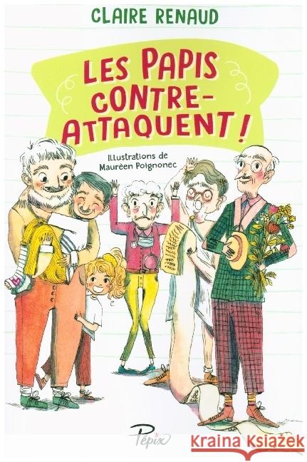 Les Papis Contre-Attaquent Renaud, Claire 9782377315451 Flammarion SA - książka