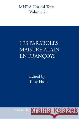 Les Paraboles Maistre Alain En Franoys Hunt, A. 9780947623647 Modern Humanities Research Association - książka