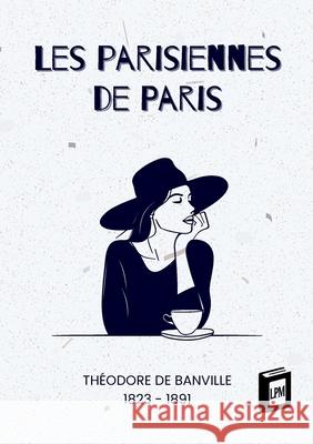 Les parisiennes de Paris Th?odore d 9783691046526 Lucid Page Media - książka