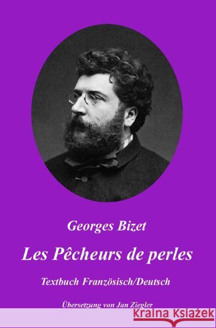 Les Pêcheurs de perles: Französisch/Deutsch Bizet, Georges 9783745056648 epubli - książka