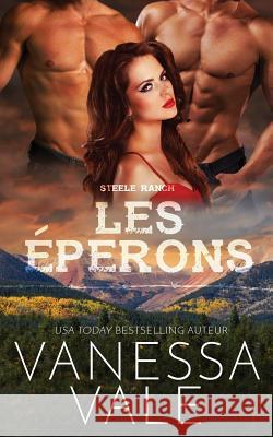 Les éperons Vale, Vanessa 9781795903653 Bridger Media - książka