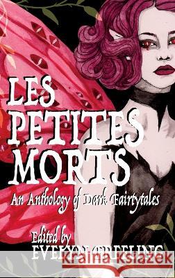 Les Petites Morts Evelyn Freeling Hailey Piper S. T. Gibson 9781739234805 Ghost Orchid Press - książka