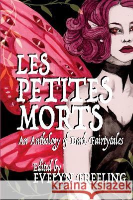Les Petites Morts Evelyn Freeling Hailey Piper S. T. Gibson 9781739611682 Ghost Orchid Press - książka