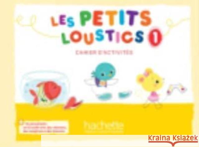 Les Petits Loustics: Cahier d'activites 1 + CD-audio Brigitte Eubelen 9782016252772 Hachette - książka