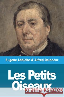 Les Petits Oiseaux Eug Labiche Alfred Delacour 9783967875041 Prodinnova - książka