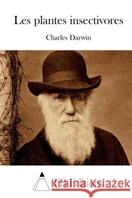 Les plantes insectivores Fb Editions 9781514249277 Createspace - książka