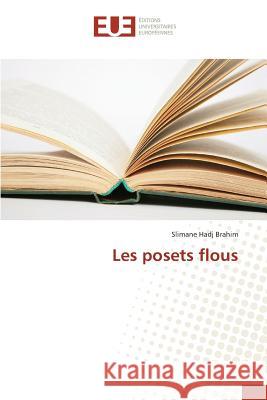 Les Posets Flous Brahim-S 9783841673862 Editions Universitaires Europeennes - książka