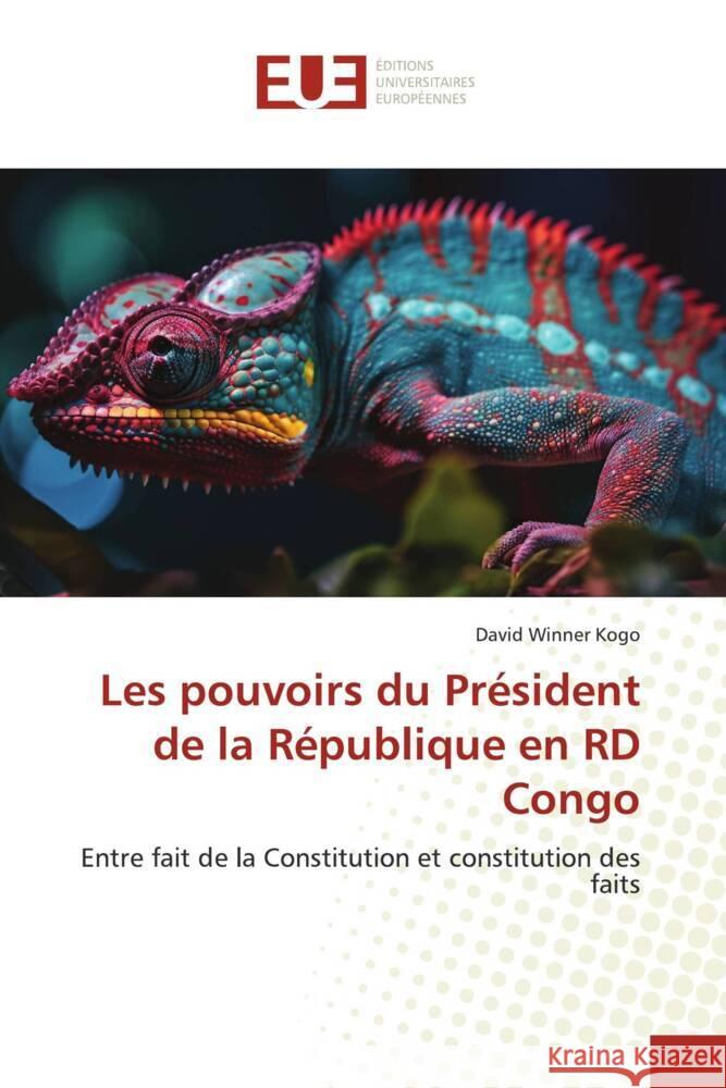 Les pouvoirs du Président de la République en RD Congo Kogo, David Winner 9786206691907 Éditions universitaires européennes - książka