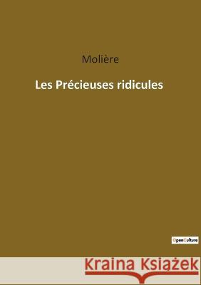 Les Précieuses ridicules Molière 9782382748992 Culturea - książka