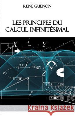 Les principes du calcul infinitésimal René Guénon 9781912452026 Omnia Veritas Ltd - książka