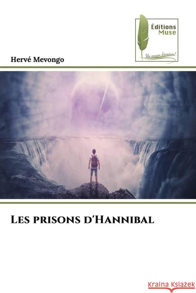 Les prisons d'Hannibal Mevongo, Herve 9786207815388 Éditions Muse - książka