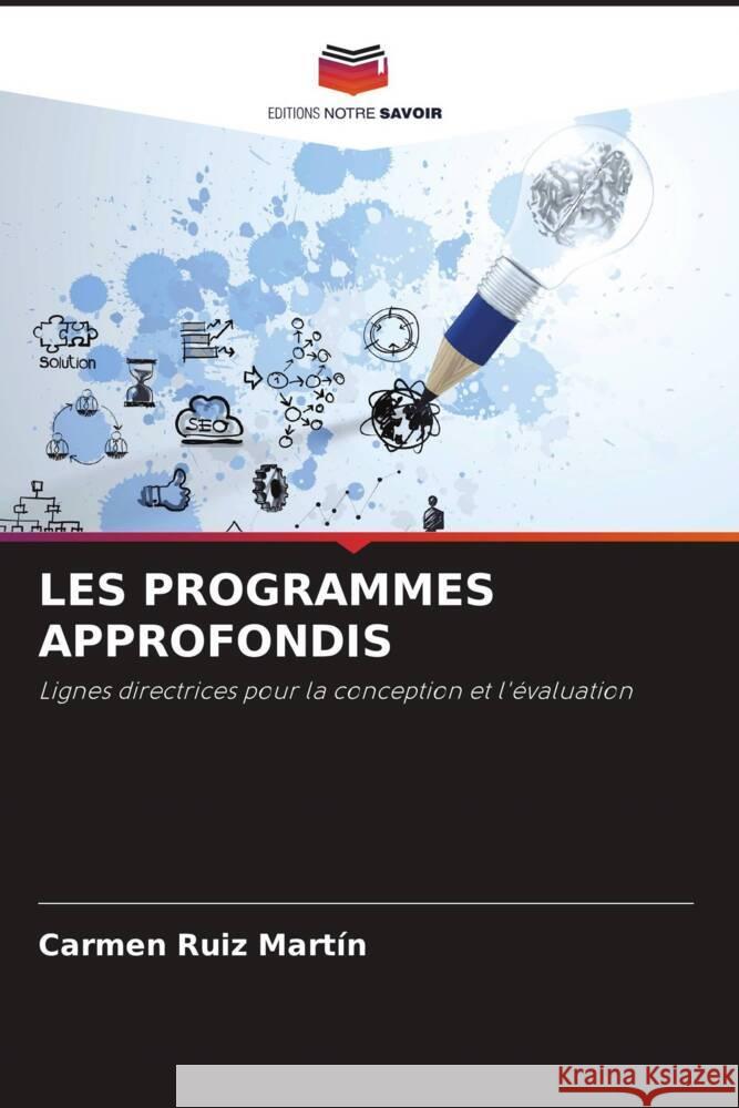 LES PROGRAMMES APPROFONDIS Ruiz Martín, Carmen 9786204611198 Editions Notre Savoir - książka