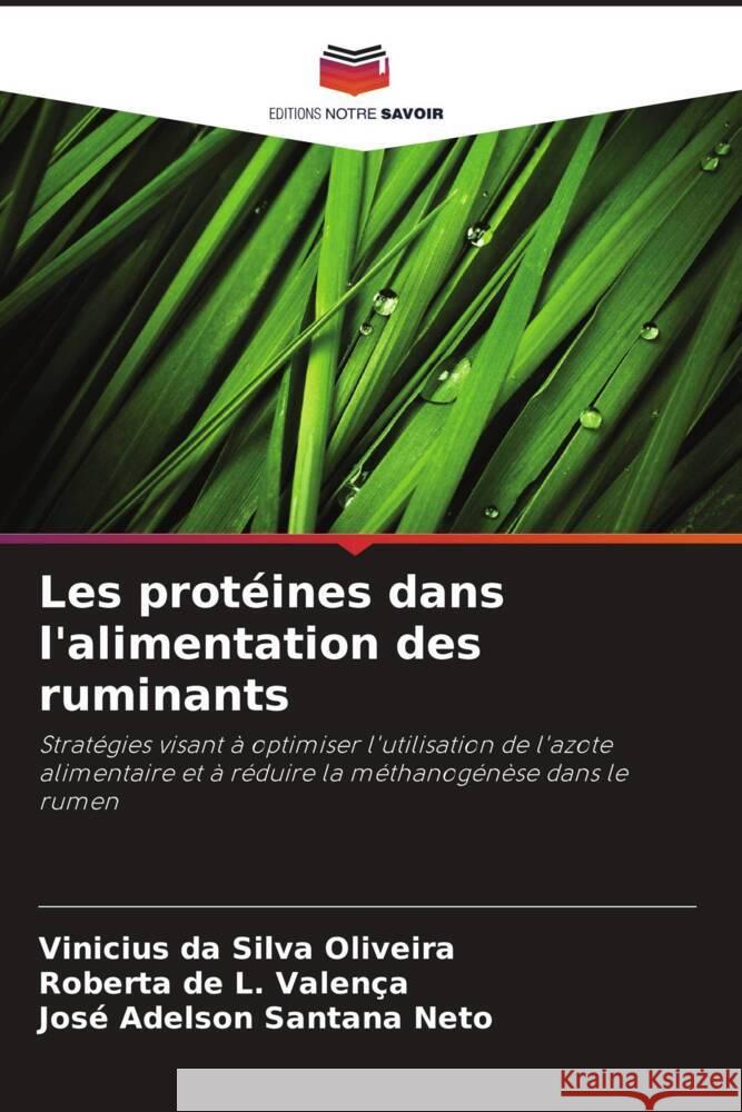 Les prot?ines dans l'alimentation des ruminants Vinicius D Roberta de L. Valen?a Jos? Adelson Santan 9786207212491 Editions Notre Savoir - książka