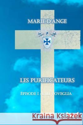 Les Purificateurs: Episode 1: L'île Poveglia La Rose Du Soir 9782378460082 La Rose Du Soir - książka