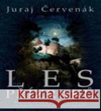 Les přízraků Juraj Červenák 9788025728772 Argo - książka