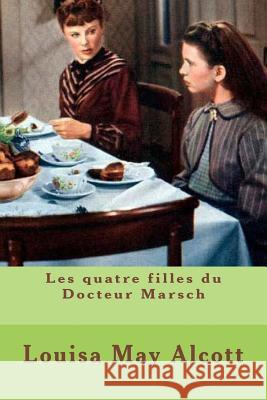 Les quatre filles du Docteur Marsch Ballin, G. -. Ph. 9781506132181 Createspace - książka