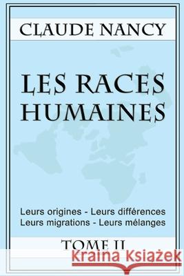 Les races humaines Tome 2 Claude Nancy 9781648581397 Vettazedition Ou - książka