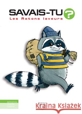 Les Ratons Laveurs Alain M. Bergeron Michel Quintin Sampar 9782894357798 Editions Michel Quintin - książka