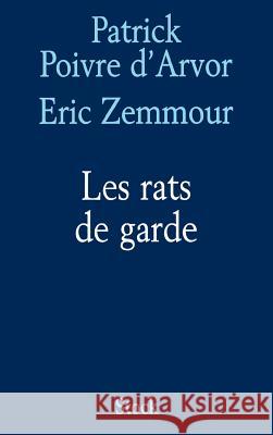 Les rats de garde Poivre d'Arvor-P+zemmour 9782234052178 Stock - książka