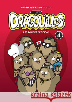 Les Rouges de Tokyo Karine Gottot Maxim Cyr 9782894354940 Editions Michel Quintin - książka