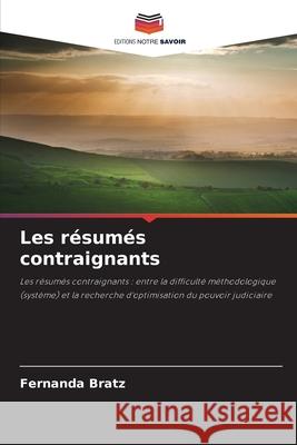 Les résumés contraignants Bratz, Fernanda 9786209151378 Editions Notre Savoir - książka